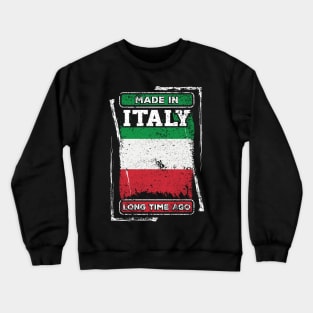 Italy Flag Born Distressed Novelty Gift Crewneck Sweatshirt